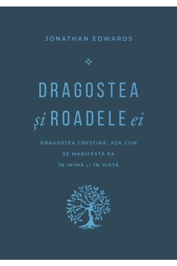 dragostea-si-roadele-ei-jonathan-edwards-carti-crestrine-londra