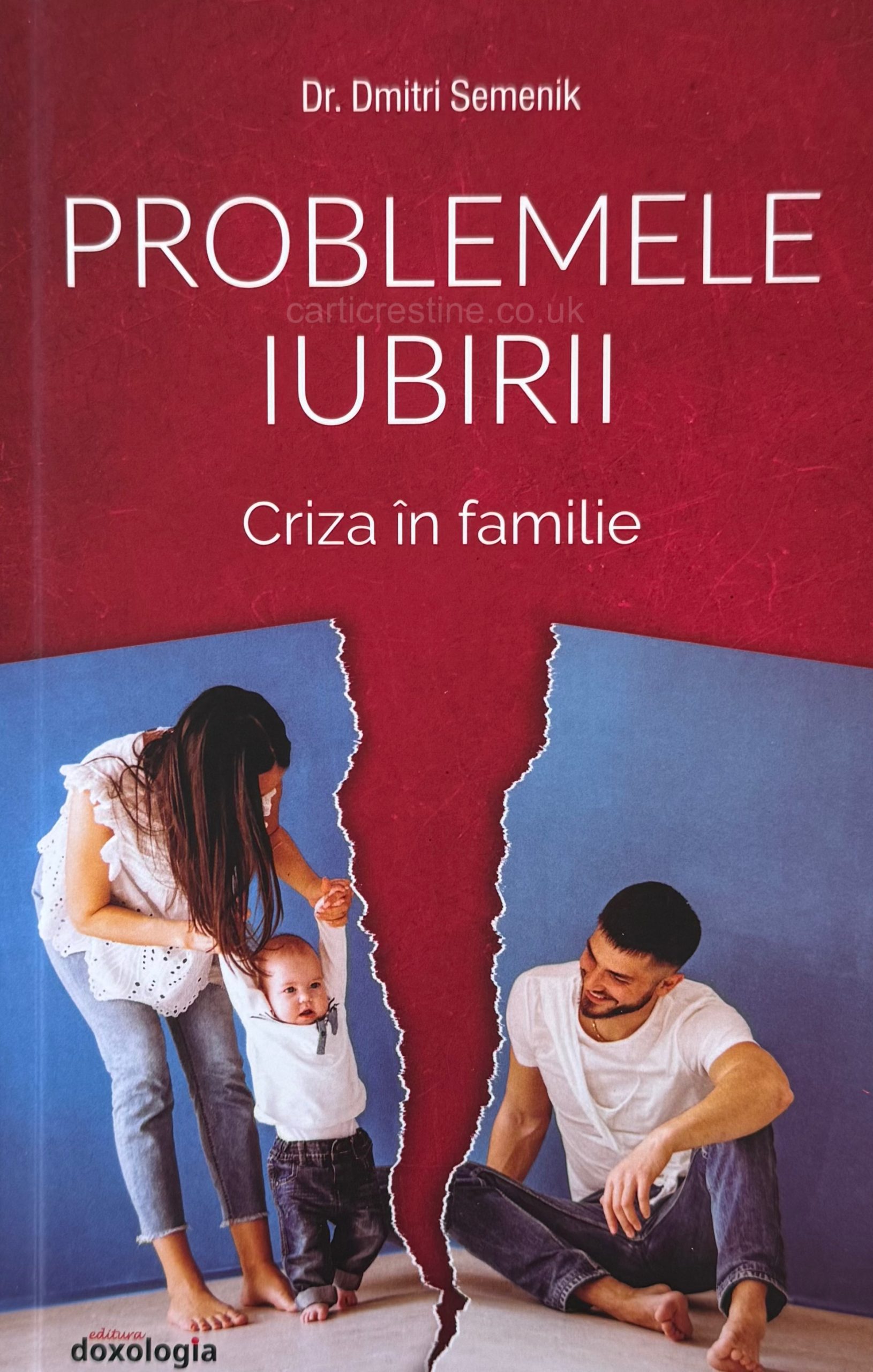 Problemele-iubirii-Criza-in-familie-vol.2-carti-crestine-londra