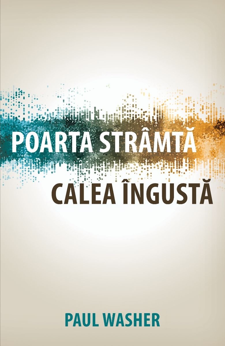 Poarta-strâmtă-calea-îngustă-carti-crestine-londra