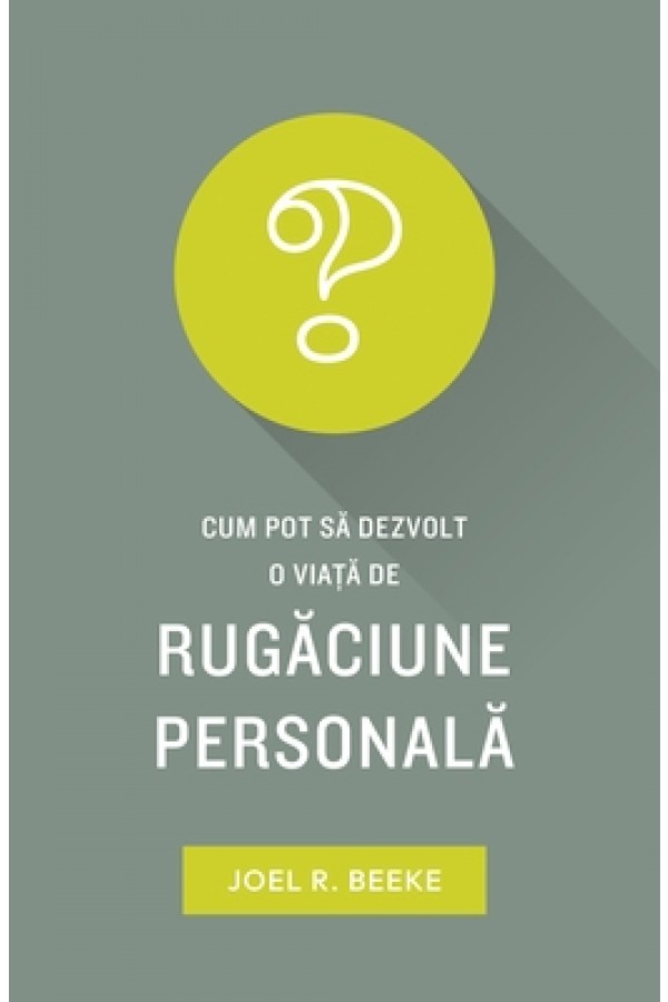 cum_pot_sa_dezvolt_o_viata_de_rugaciunea_personala-carti-crestine_londra