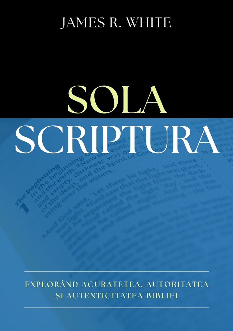 sola-scriptura-james-r-white-carti-crestine-londra